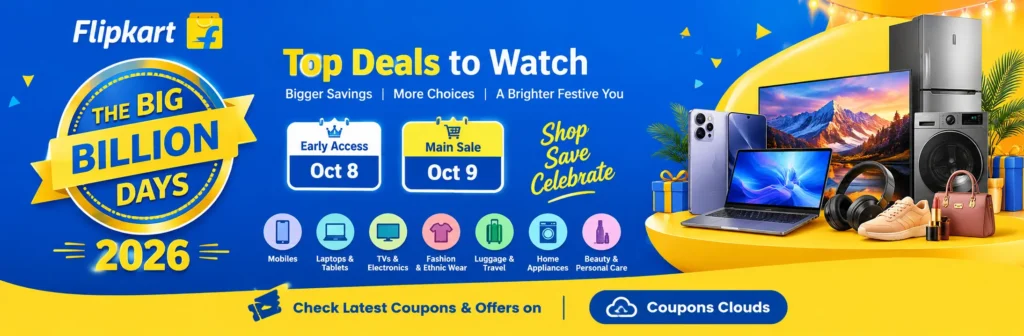 Flipkart Big Billion Days 2026: Top Deals to Watch