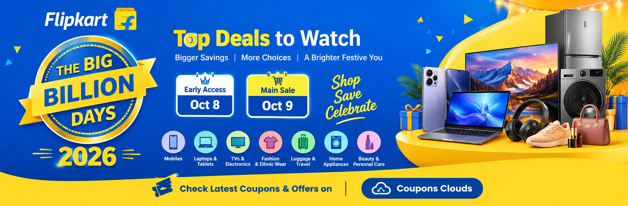 Flipkart Big Billion Days 2026 banner featuring top deals, sale dates, electronics, fashion, travel, home appliances, and beauty offers.